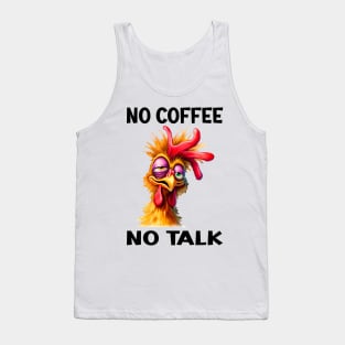 no coffee no talk Tank Top